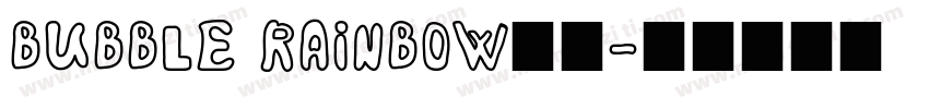 Bubble Rainbow字体字体转换